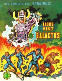 Originaux liés à Fantastiques (Une aventure des) - Alors vint Galactus