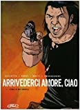 Original comic art related to Arrivederci amore, ciao. Storia di una canaglia (Vol. 1)