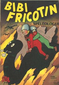 Original comic art related to Bibi Fricotin (2e Série - SPE) (Après-Guerre) - Bibi Fricotin spéléologue
