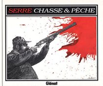 Original comic art related to (AUT) Serre, Claude - Chasse & Pêche