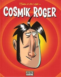 Cosmik Roger - voir d'autres planches originales de cet ouvrage