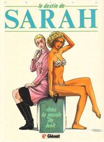 Originaux liés à Destin de Sarah (Le) - Dans la gueule du look