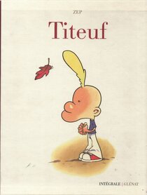 Original comic art related to Titeuf - Intégrale