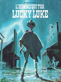 Original comic art related to Lucky Luke (vu par ...) - L'Homme qui tua Lucky Luke