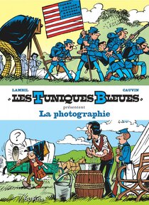 Original comic art related to Tuniques Bleues présentent (Les) - La photographie