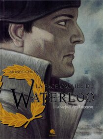 Original comic art related to Face cachée de Waterloo (La) - La victoire de l'empereur