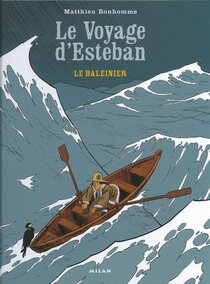 Original comic art related to Esteban (Le Voyage d') - Le baleinier