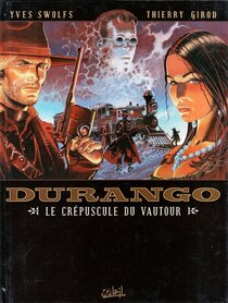 Original comic art related to Durango - Le crépuscule du vautour