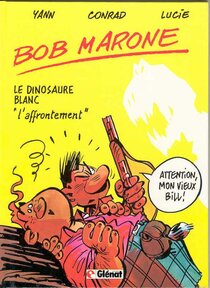 Original comic art related to Bob Marone - Le dinosaure blanc - "L'affrontement"
