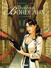 Original comic art related to Châteaux Bordeaux - Le négociant