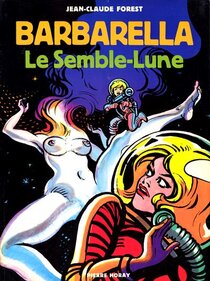 Original comic art related to Barbarella - Le Semble-Lune