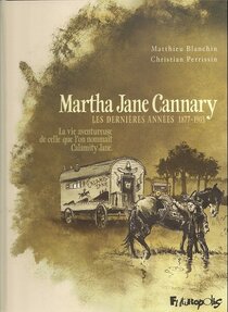 Originaux liés à Martha Jane Cannary - Les dernières années 1877-1903