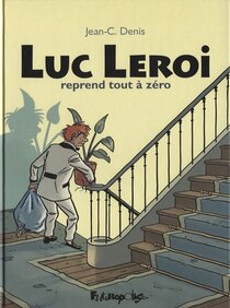 Luc Leroi reprend tout à zéro - voir d'autres planches originales de cet ouvrage