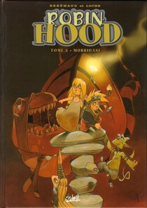 Original comic art related to Robin Hood (Brrémaud/Loche) - Morrigane