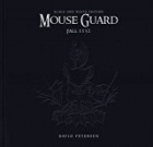Mouse Guard Volume 1: Fall 1152 Limited Edition B&W HC - voir d'autres planches originales de cet ouvrage