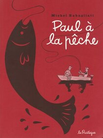 Original comic art related to Paul - Paul à la pêche