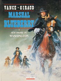 Originaux liés à Blueberry (Marshal) - Sur ordre de Washington