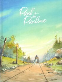 Originaux liés à Paul et Pauline - Tome 1
