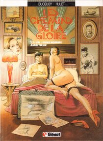 Original comic art related to Chemins de la gloire (Les) - Un jeune homme ambitieux