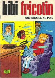 Original comic art related to Bibi Fricotin (2e Série - SPE) (Après-Guerre) - Une brosse au poil