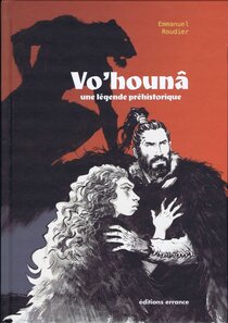 Original comic art related to Vo'hounâ - Une légende préhistorique