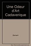 Une Odeur d'Art Cadaverique - more original art from the same book