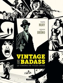 Vintage et Badass, le cinéma de Tyler Cross - voir d'autres planches originales de cet ouvrage