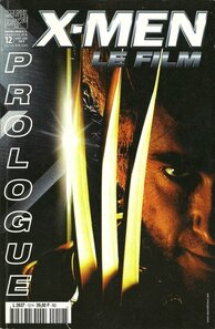 Marvel France - X-Men Le film: Prologue