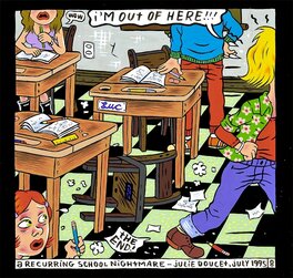 Julie Doucet - Julie Doucet - School Nightmare - Comic Strip