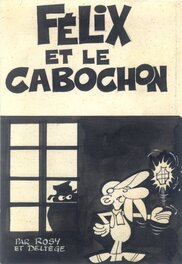 Paul Deliège - Félix, « Félix et le Cabochon », mini-récit n° 297, 1965. - Couverture originale