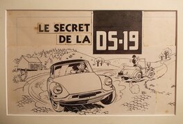 Will - Le Secret de la D.S. 19, 1960. - Original Illustration