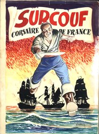 Victor Hubinon - Surcouf - Corsaire de France - Couverture originale