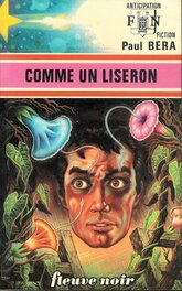 Le Livre Sf FNA 741 Paul Béra Comme un Liseron , Éo Fleuve Noir Anticipation 1976