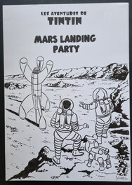 Deloupy - Hommage à Tintin et la couverture d'On a marché sur la Lune - Mars Landing Party - Illustration originale