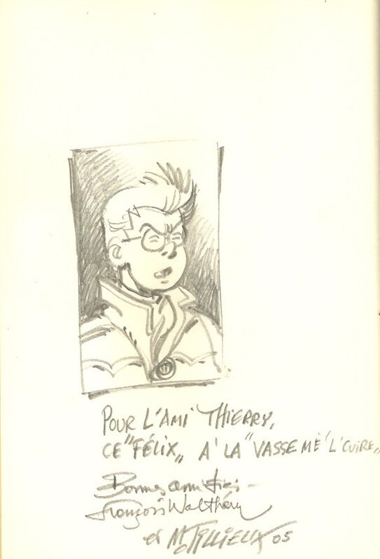 Maurice Tillieux, François Walthéry, Les aventures de felix - Dédicace
