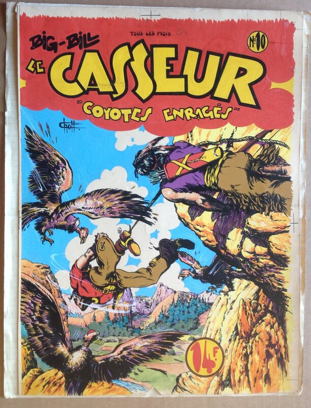 Chott Big Bill Le Casseur 10 Couverture Originale Couleur Directe . Éo Pierre Mouchot 1947 . - Couverture originale