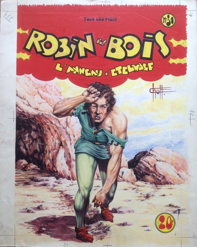 Chott Robin des Bois 31 Couverture Originale . Éo Pierre Mouchot 1950 . - Couverture originale