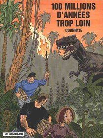 Original comic art related to Voyages de l'Héloïse (Les) - 100 millions d'années trop loin