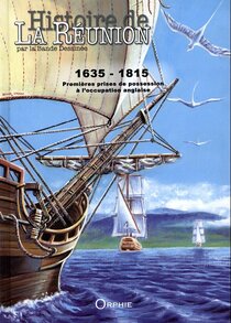 1635 - 1815 Premières prises de possession à l'occupation anglaise - voir d'autres planches originales de cet ouvrage