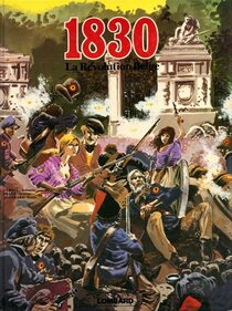 1830, La Révolution Belge - voir d'autres planches originales de cet ouvrage