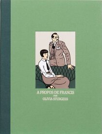 À propos de Francis par Olivia Sturgess - voir d'autres planches originales de cet ouvrage