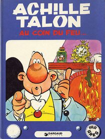 Achille Talon au coin du feu... - voir d'autres planches originales de cet ouvrage