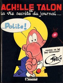 Achille Talon et la vie secrète du journal... Polite ! - more original art from the same book