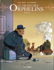 Original comic art related to Train des Orphelins (Le) - Adieux