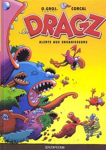 Original comic art related to Dragz (Les) - Alerte aux envahisseurs