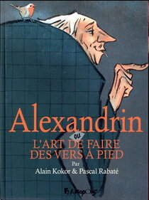 Alexandrin ou l'art de faire des vers à pied - voir d'autres planches originales de cet ouvrage