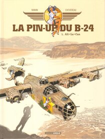 Original comic art related to Pin-up du B-24 (La) - Ali.La.Can