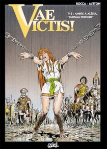 Original comic art related to Vae Victis! - Ambre à Alésia, &quot;Cursum perficio&quot;