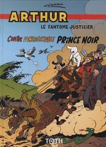 Arthur contre l'insaisissable Prince noir - voir d'autres planches originales de cet ouvrage