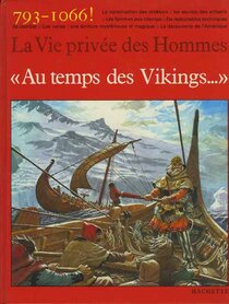 Au temps des Vikings…